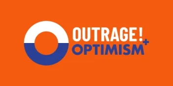 Outrage + Optimism